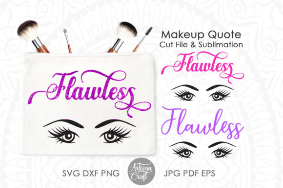 Download Flawless SVG Cosmetic Bag Quotes - Cosmetic Collection